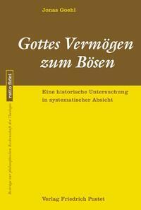 Cover: 9783791734996 | Gottes Vermögen zum Bösen | Jonas Goehl | Taschenbuch | ratio fidei