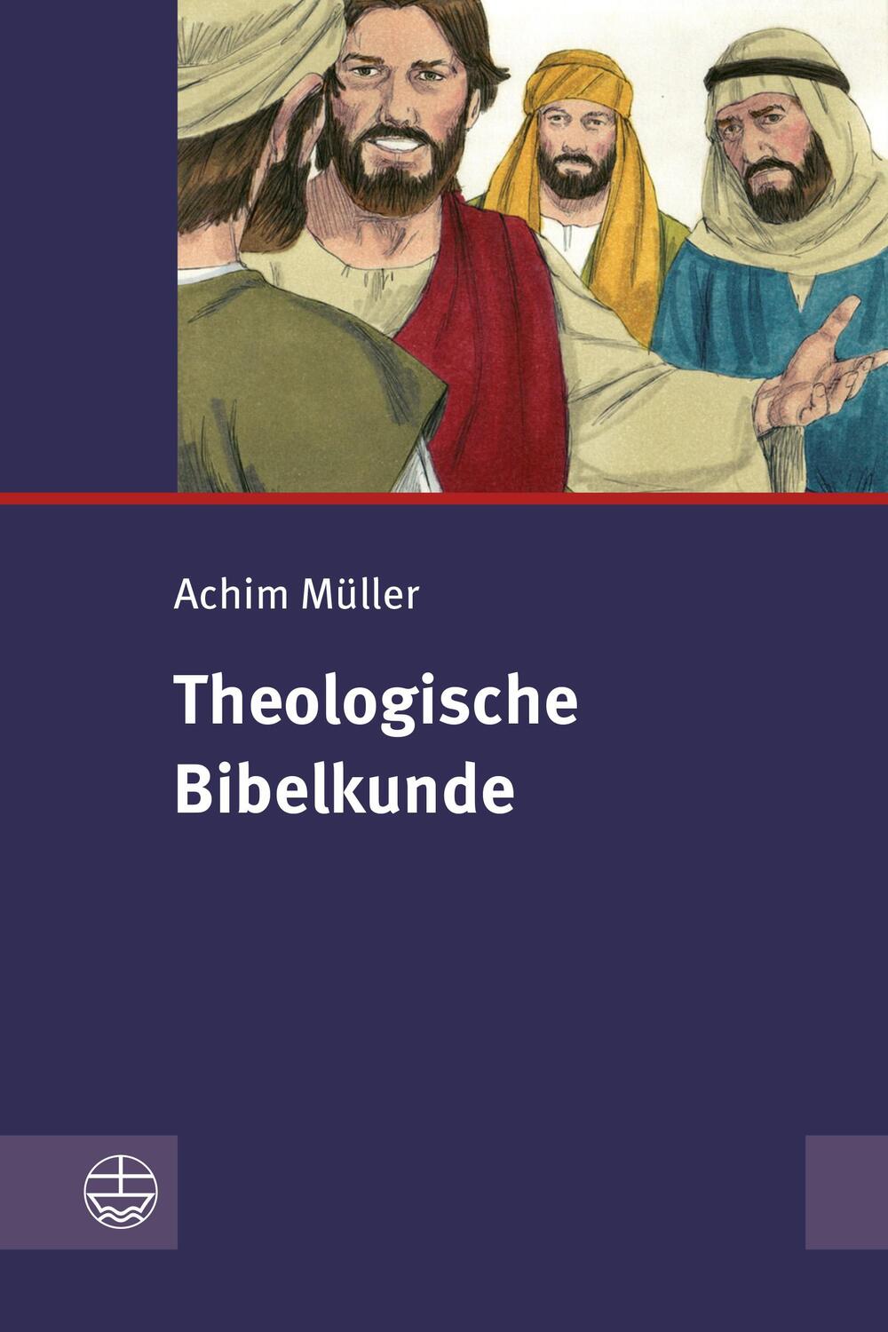 Cover: 9783374066407 | Theologische Bibelkunde | Achim Müller | Taschenbuch | 360 S. | 2022