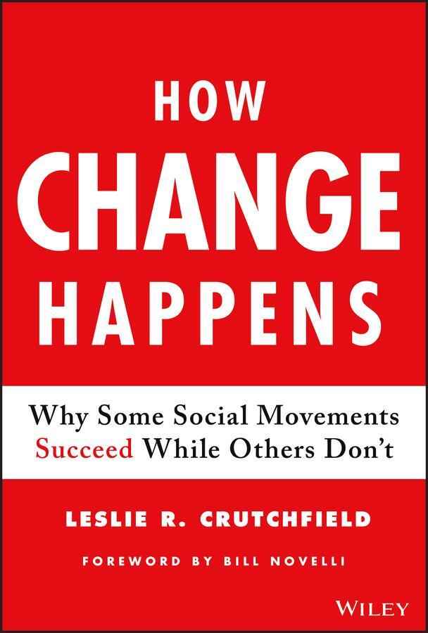 Cover: 9781119413813 | How Change Happens | Leslie R Crutchfield | Buch | 240 S. | Englisch