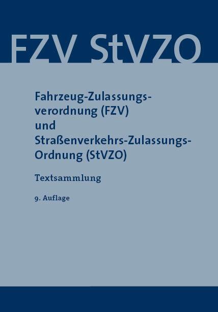 Cover: 9783949409233 | Fahrzeug-Zulassungsverordnung (FZV) und...