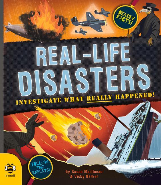 Cover: 9781912909278 | Real-life Disasters | Investigate What Really Happened! | Martineau