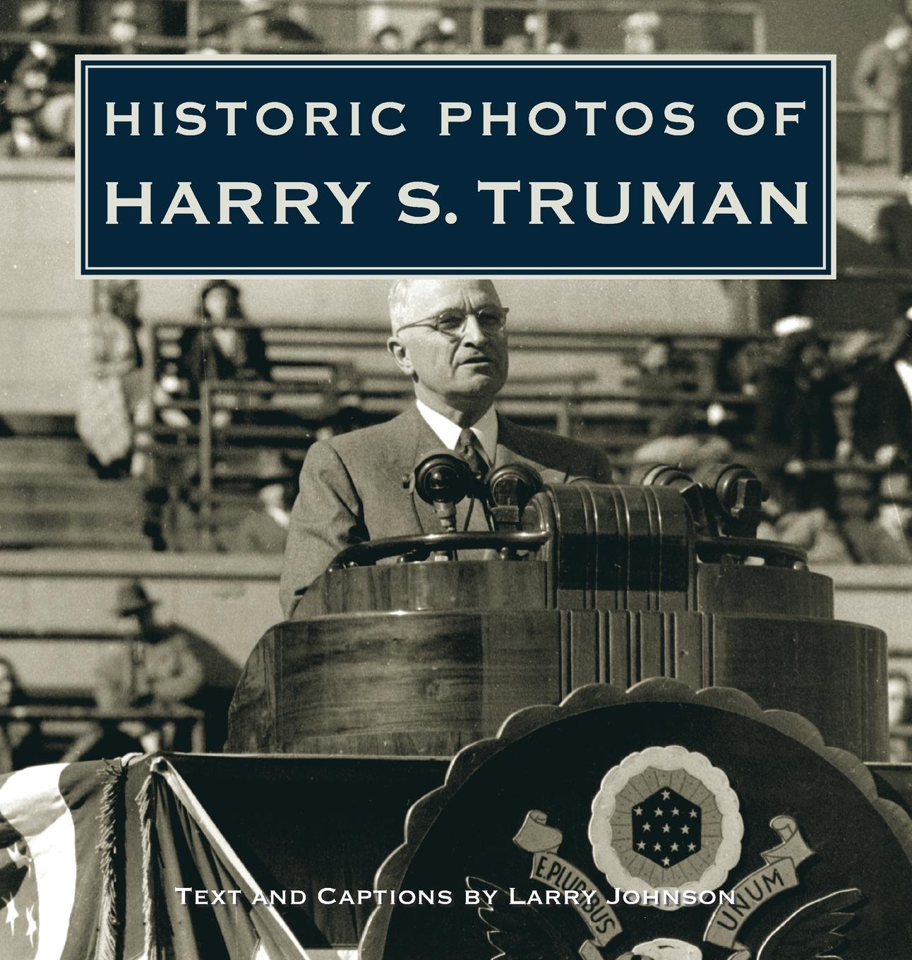 Cover: 9781683369844 | Historic Photos of Harry S. Truman | Buch | Englisch | 2007 | Turner