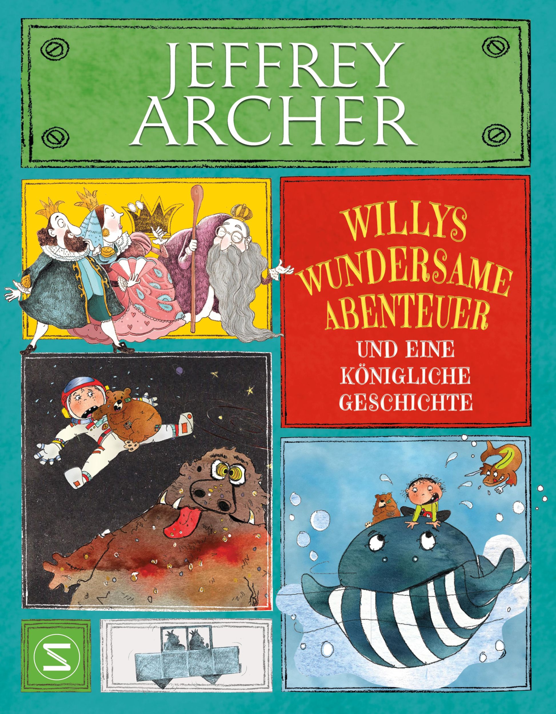 Cover: 9783505150715 | Willis wundersame Abenteuer und eine königliche Geschichte | Archer