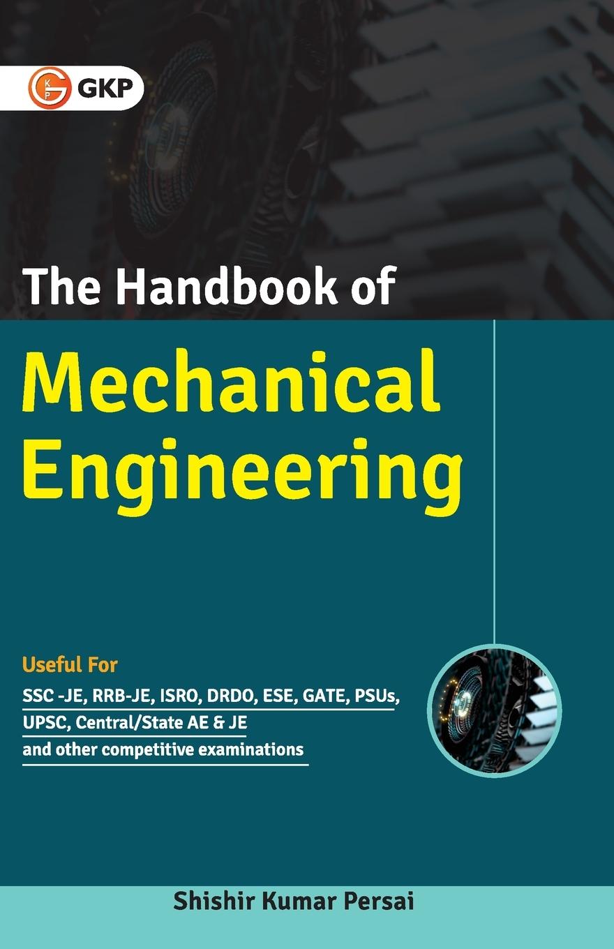 Cover: 9789387766228 | Handbook of Mechanical Engineering | Shishir Kumar Persai | Buch