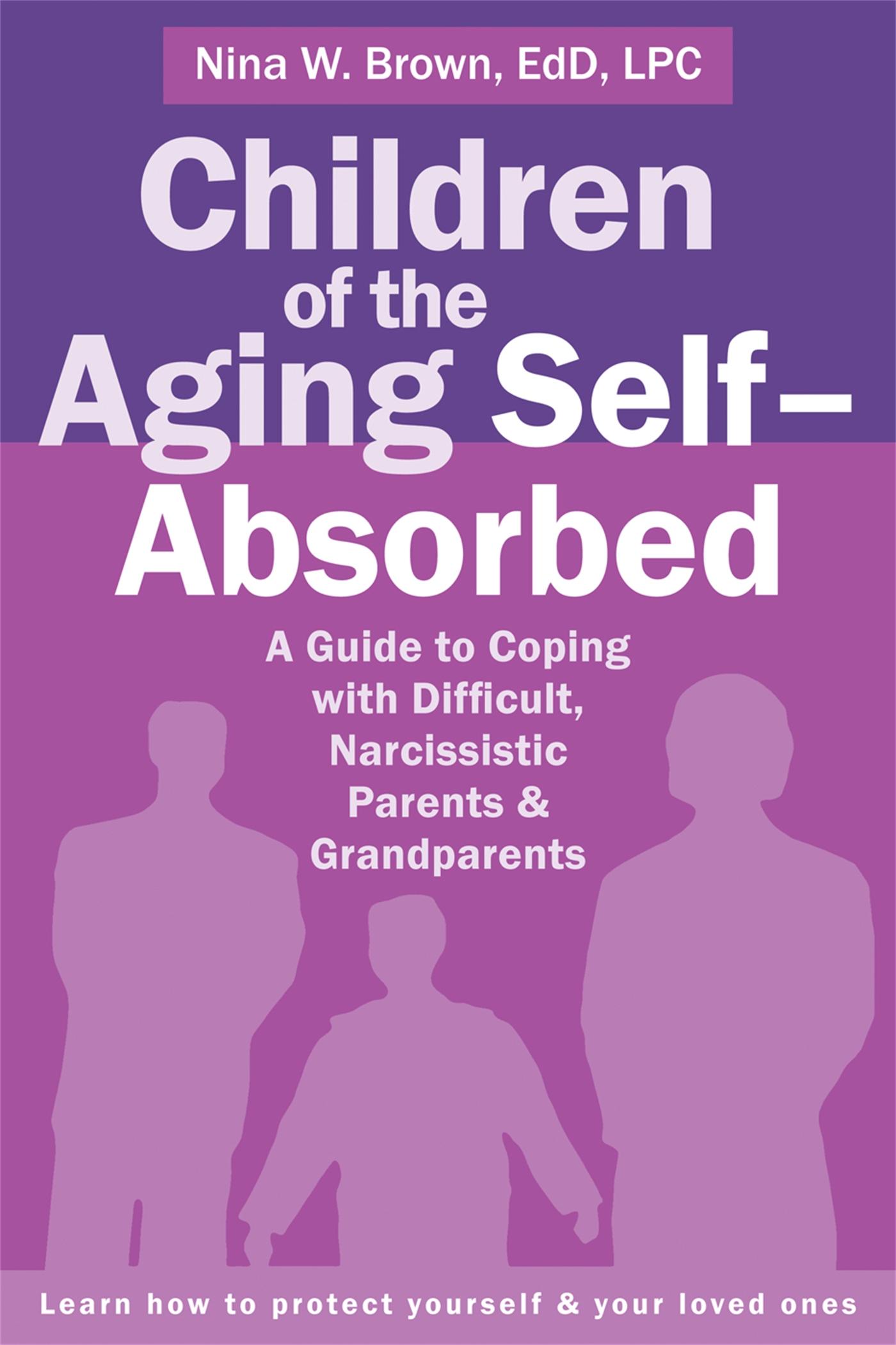 Cover: 9781626252042 | Children of the Aging Self-Absorbed | Nina W Brown | Taschenbuch