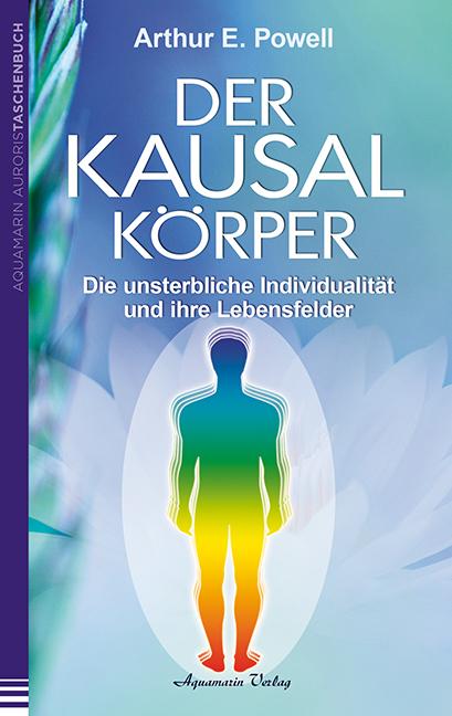 Cover: 9783894276423 | Der Kausalkörper | Arthur E. Powell | Taschenbuch | 352 S. | Deutsch