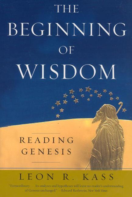 Cover: 9780226425672 | The Beginning of Wisdom | Reading Genesis | Leon R. Kass | Taschenbuch