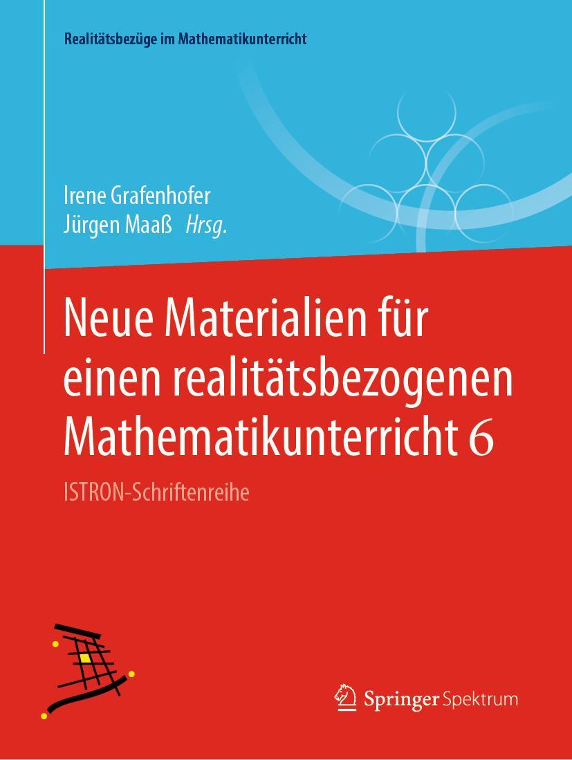 Cover: 9783658242961 | Neue Materialien für einen realitätsbezogenen Mathematikunterricht 6