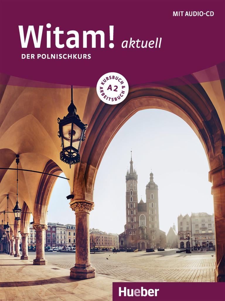 Cover: 9783192053696 | Witam! aktuell A2. Kursbuch + Arbeitsbuch + Audio-CD | Danuta Malota