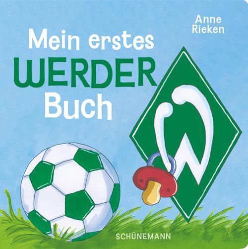 Cover: 9783796111266 | Mein erstes Werder-Buch | Anne Rieken | Buch | 20 S. | Deutsch | 2022