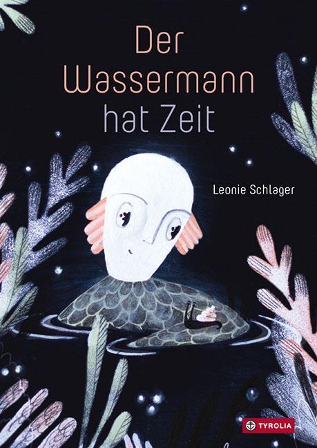 Cover: 9783702239152 | Der Wassermann hat Zeit | Leonie Schlager | Buch | 26 S. | Deutsch