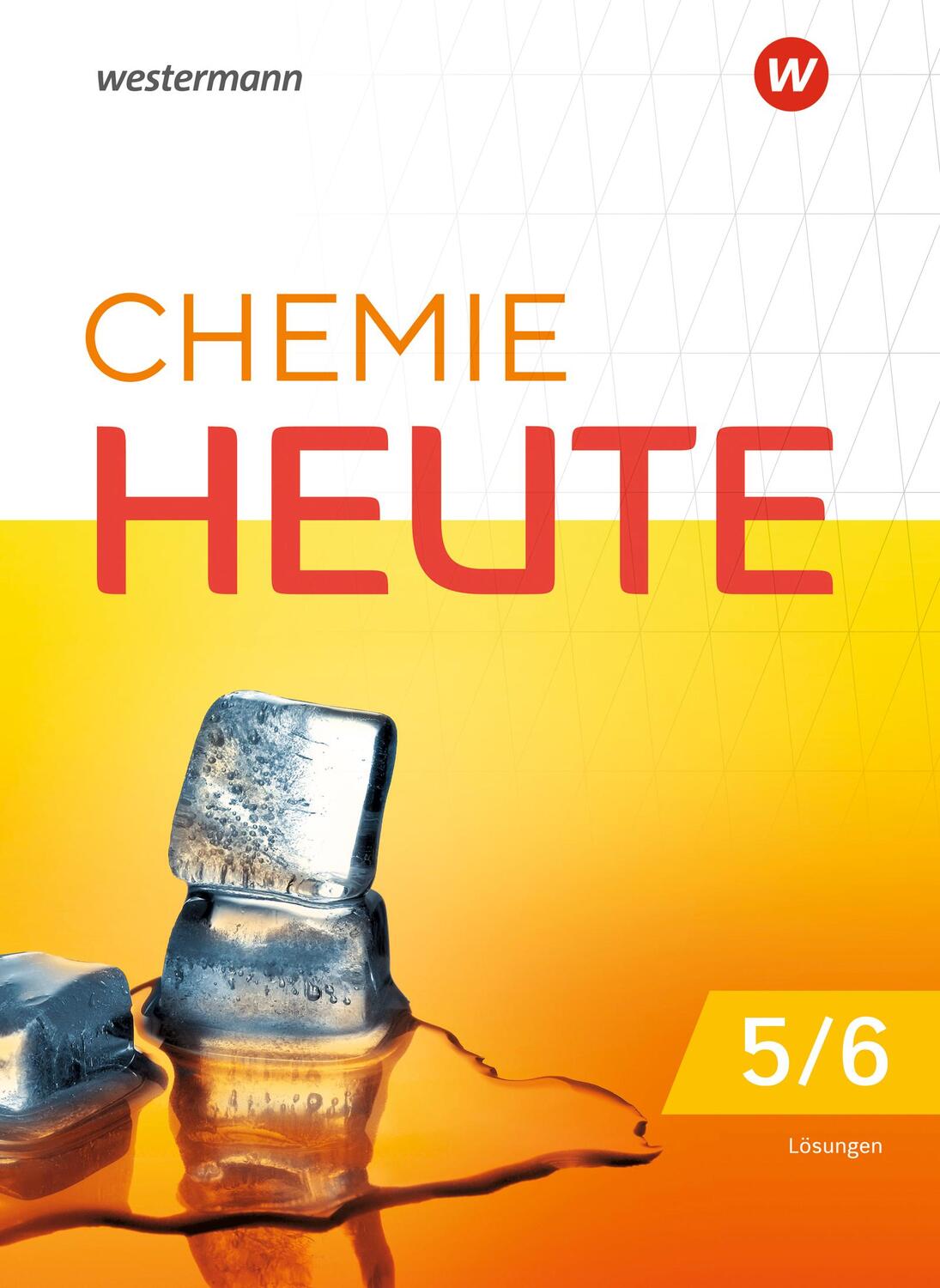 Cover: 9783141514629 | Chemie heute SI 5 / 6. Lösungen Für Niedersachsen und...