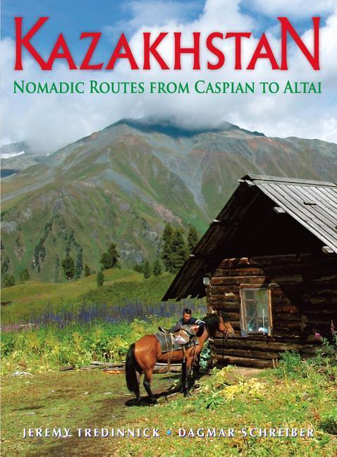 Cover: 9789622178793 | KAZAKHSTAN 2/E | Nomadic Routes from Caspian to Altai | Taschenbuch