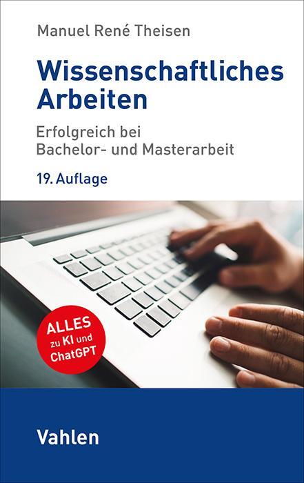 Cover: 9783800674725 | Wissenschaftliches Arbeiten | Manuel René Theisen | Taschenbuch | 2024