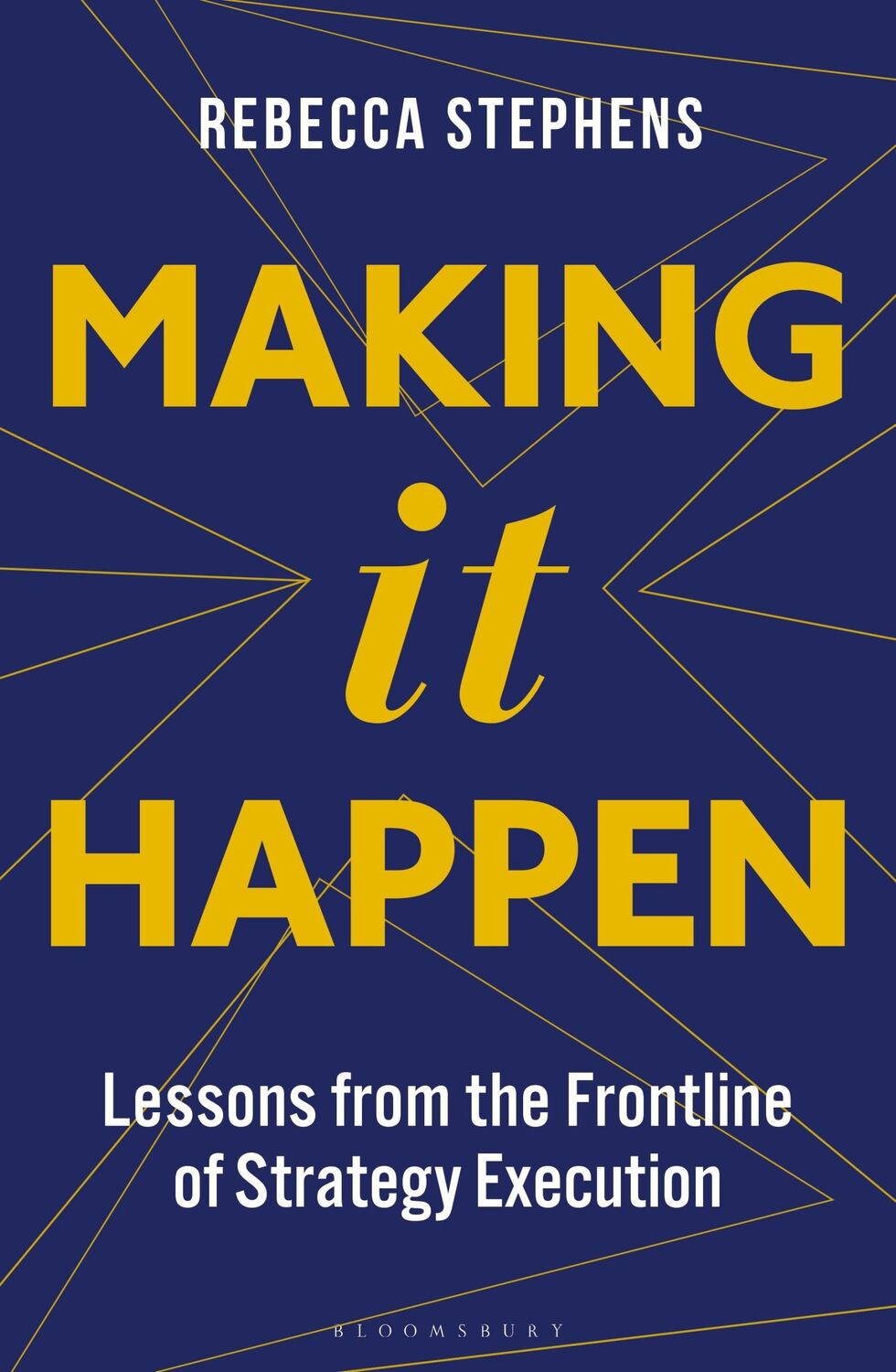 Cover: 9781472992048 | Making It Happen | Lessons from the Frontline of Strategy Execution