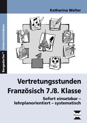 Cover: 9783834432353 | Vertretungsstunden Französisch 7./8. Klasse | Katharina Walter | Buch