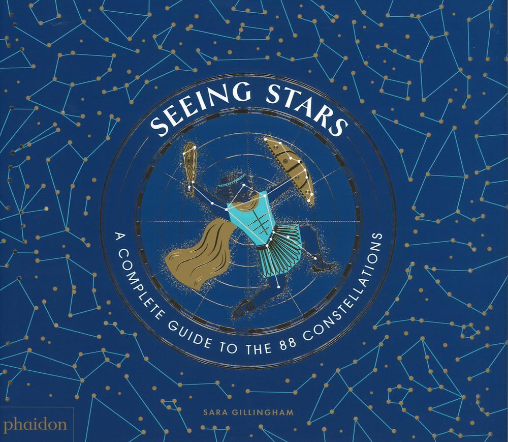 Cover: 9780714877228 | Seeing Stars | A Complete Guide to the 88 Constellations | Gillingham