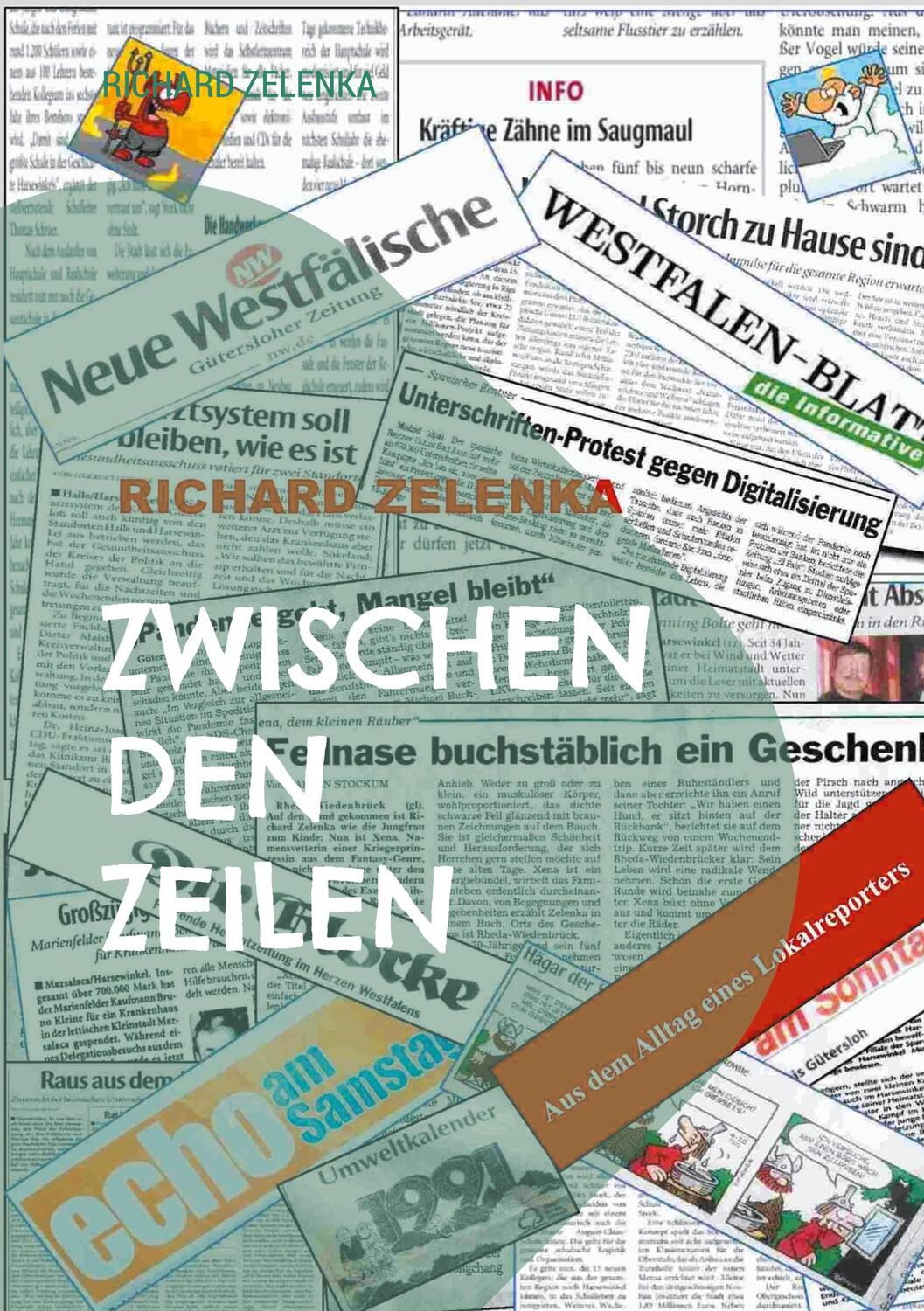 Cover: 9783758328756 | Zwischen den Zeilen | Aus dem Alltag eines Lokalreporters | Zelenka