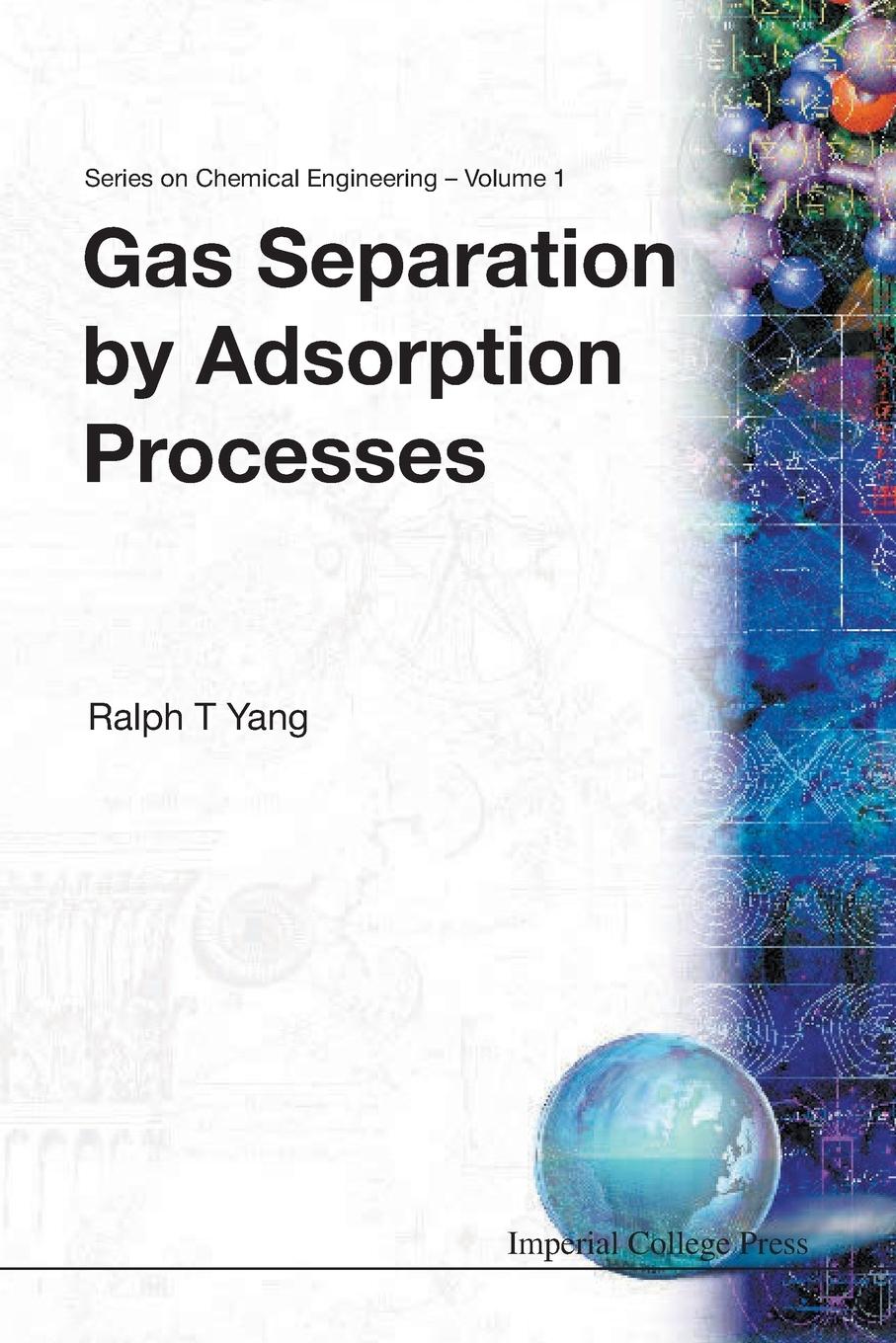 Cover: 9781860940477 | GAS SEPARATION BY ADSORPTION PROCESS(V1) | R T Yang | Taschenbuch