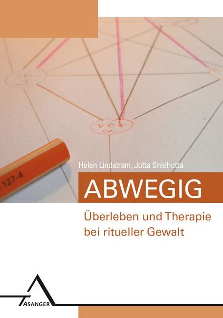 Cover: 9783893346011 | Abwegig  Überleben undTherapie bei ritueller Gewalt | Taschenbuch