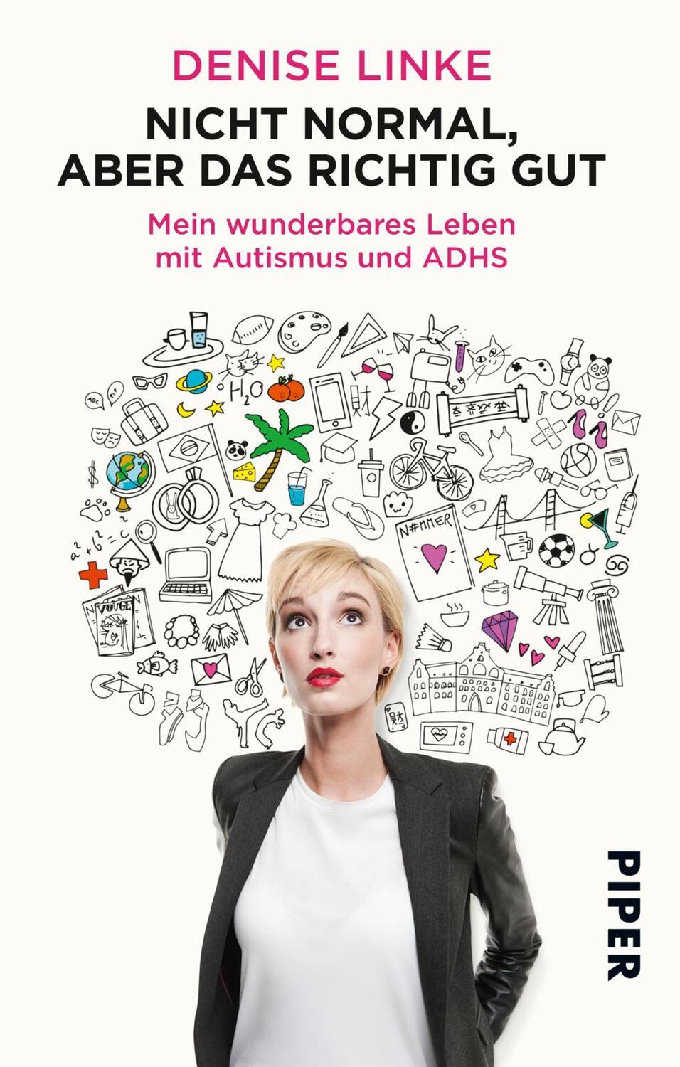 Cover: 9783492314282 | Nicht normal, aber das richtig gut | Denise Linke | Taschenbuch | 2018