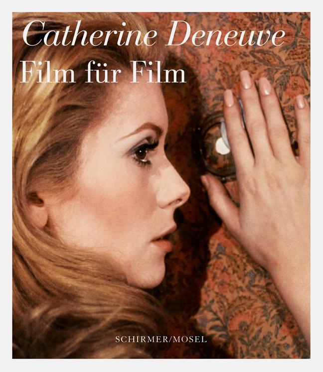 Cover: 9783829608541 | Film für Film | Ein Handbuch | Catherine Deneuve | Buch | 240 S.