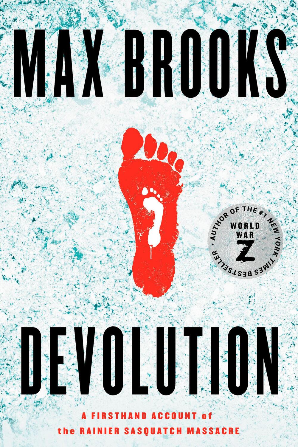 Cover: 9781984826800 | Devolution | A Firsthand Account of the Rainier Sasquatch Massacre