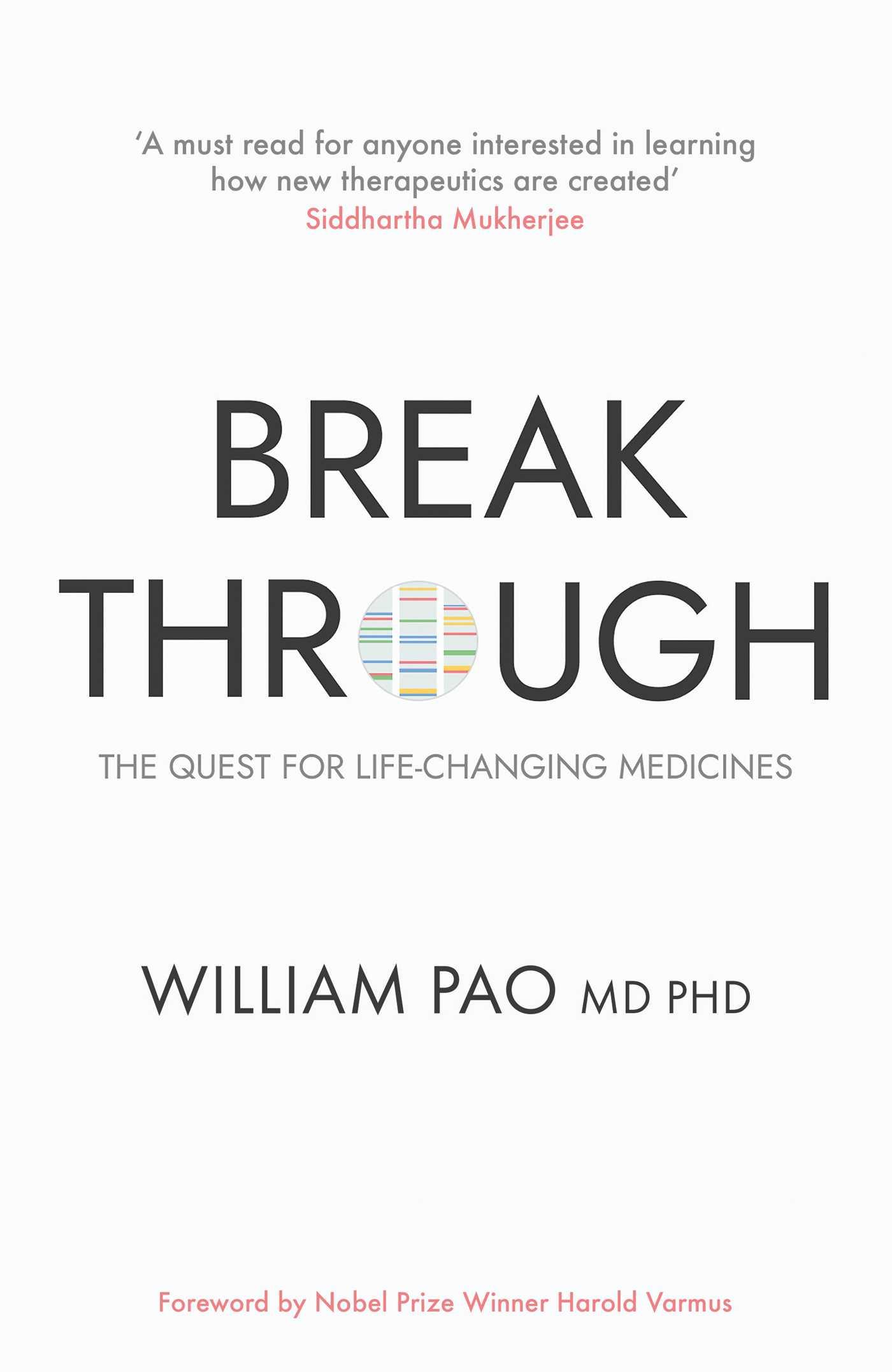 Cover: 9780861547340 | Breakthrough | The Quest for Life-Changing Medicines | William Pao