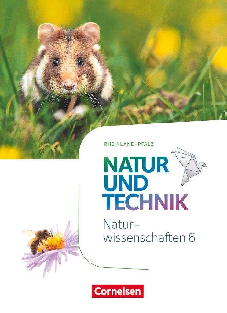 Cover: 9783060152568 | Natur und Technik - Naturwissenschaften 6. Schuljahr -...