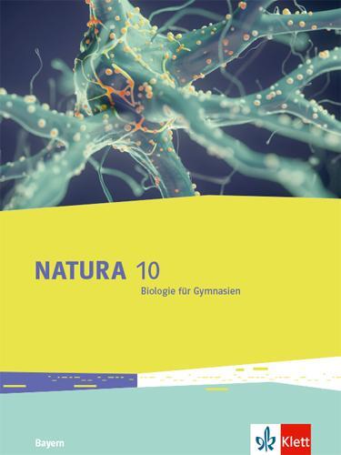 Cover: 9783120494416 | Natura Biologie. Schulbuch Klasse 10. Ausgabe Bayern | Bauer | Buch