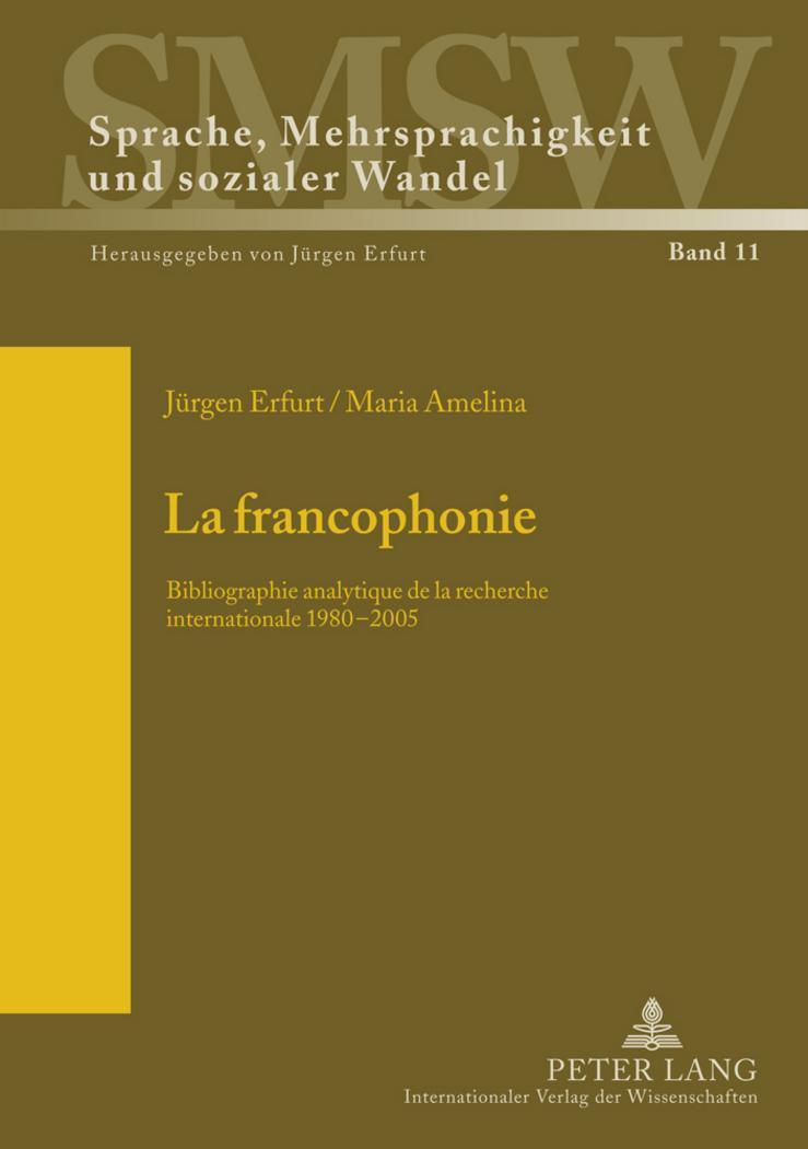 Cover: 9783631604687 | La francophonie | Maria Amelina (u. a.) | Buch | Französisch | 2011