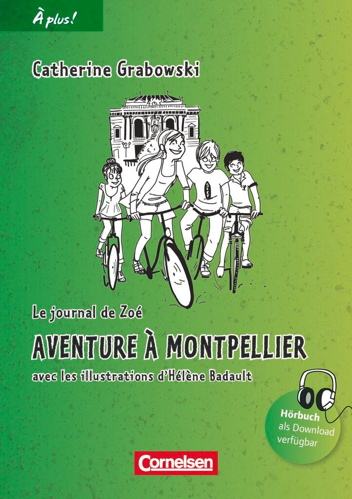 Cover: 9783065201469 | À plus! Nouvelle édition. Band 2. Aventure à Montpellier | Lektüre