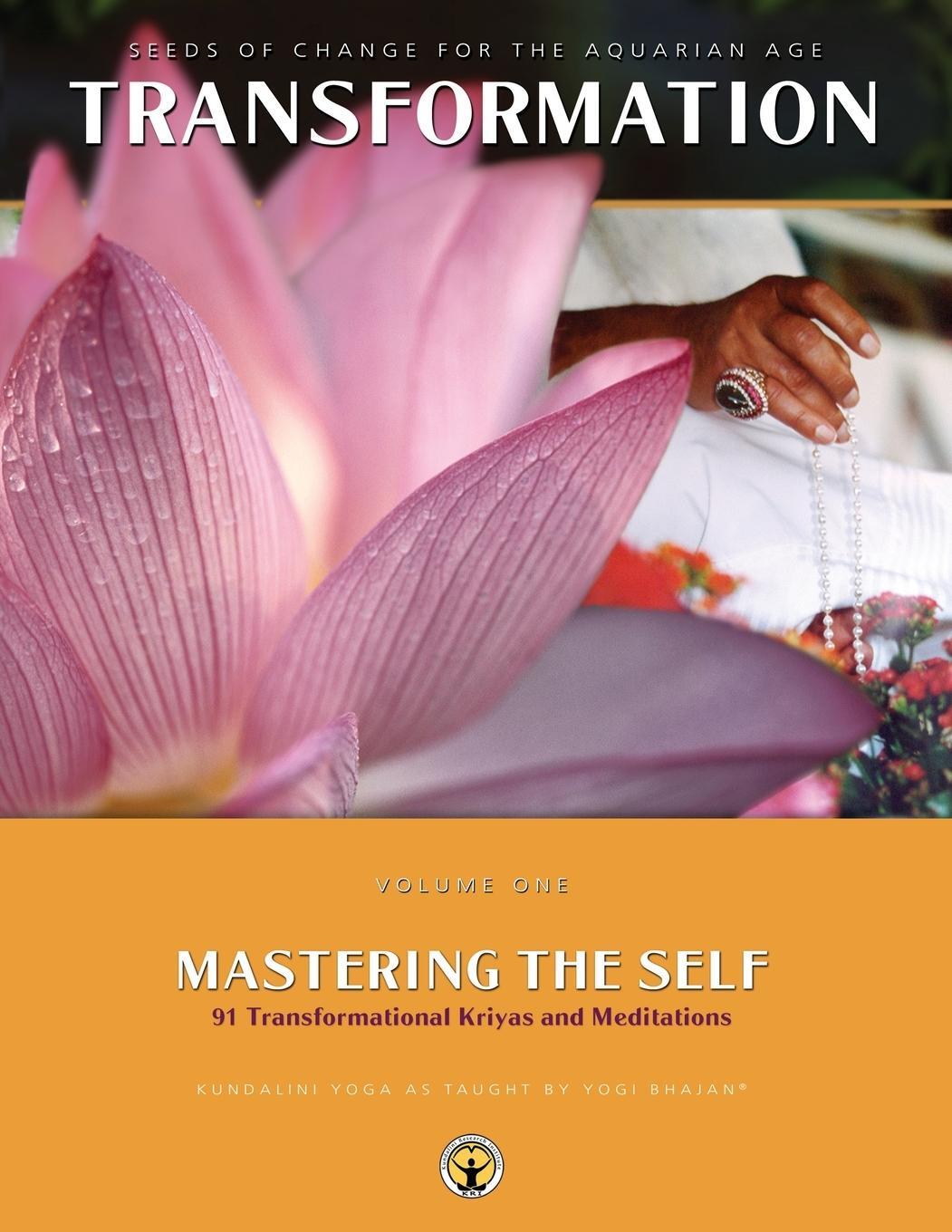 Cover: 9781934532386 | Mastering the Self | Yogi Bhajan | Taschenbuch | Transformation Vol 1