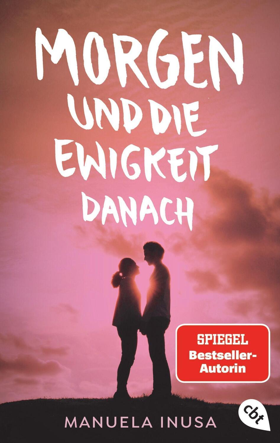 Cover: 9783570313800 | Morgen und die Ewigkeit danach | Manuela Inusa | Taschenbuch | 320 S.