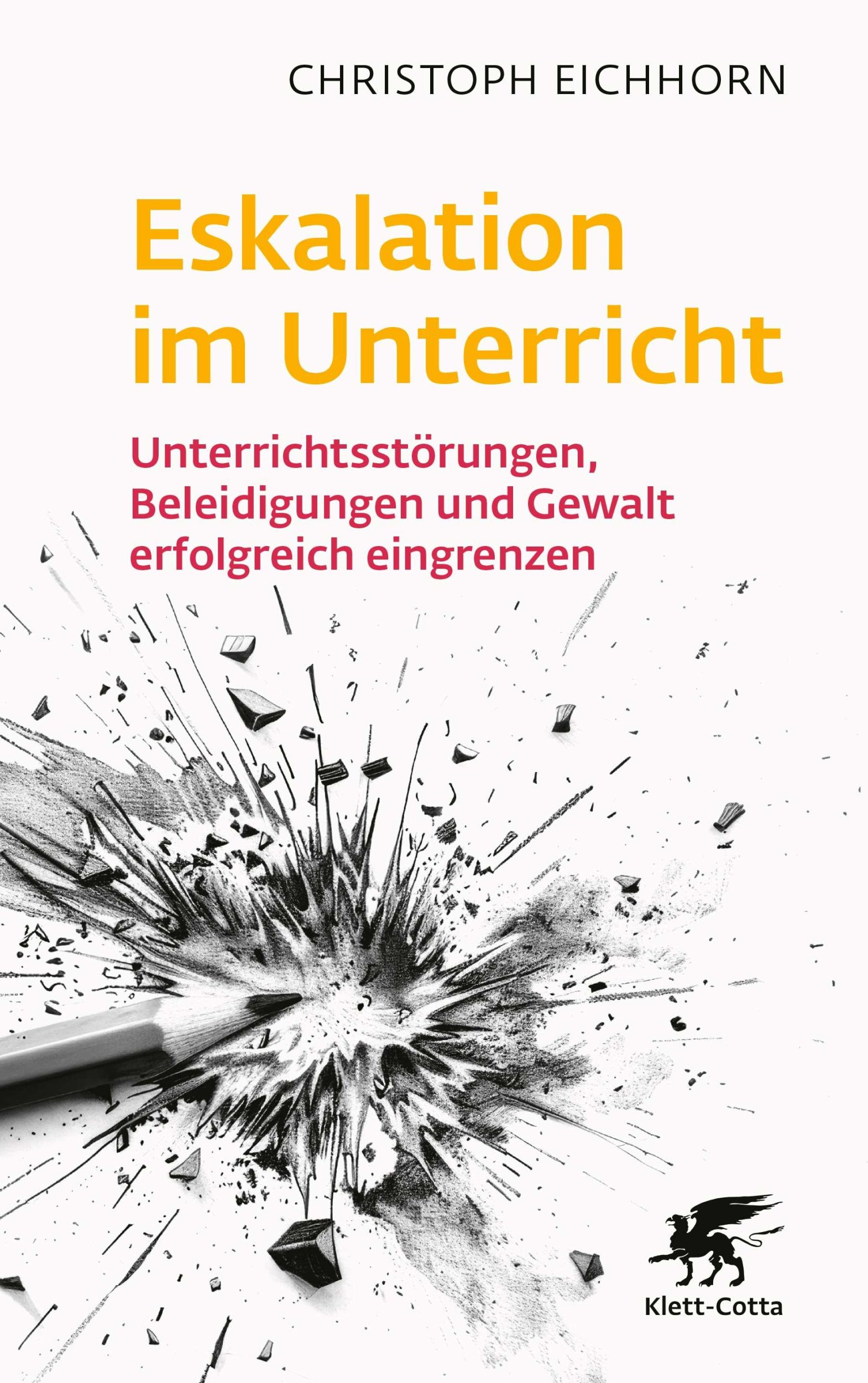 Cover: 9783608988109 | Eskalation im Unterricht | Christoph Eichhorn | Taschenbuch | 154 S.