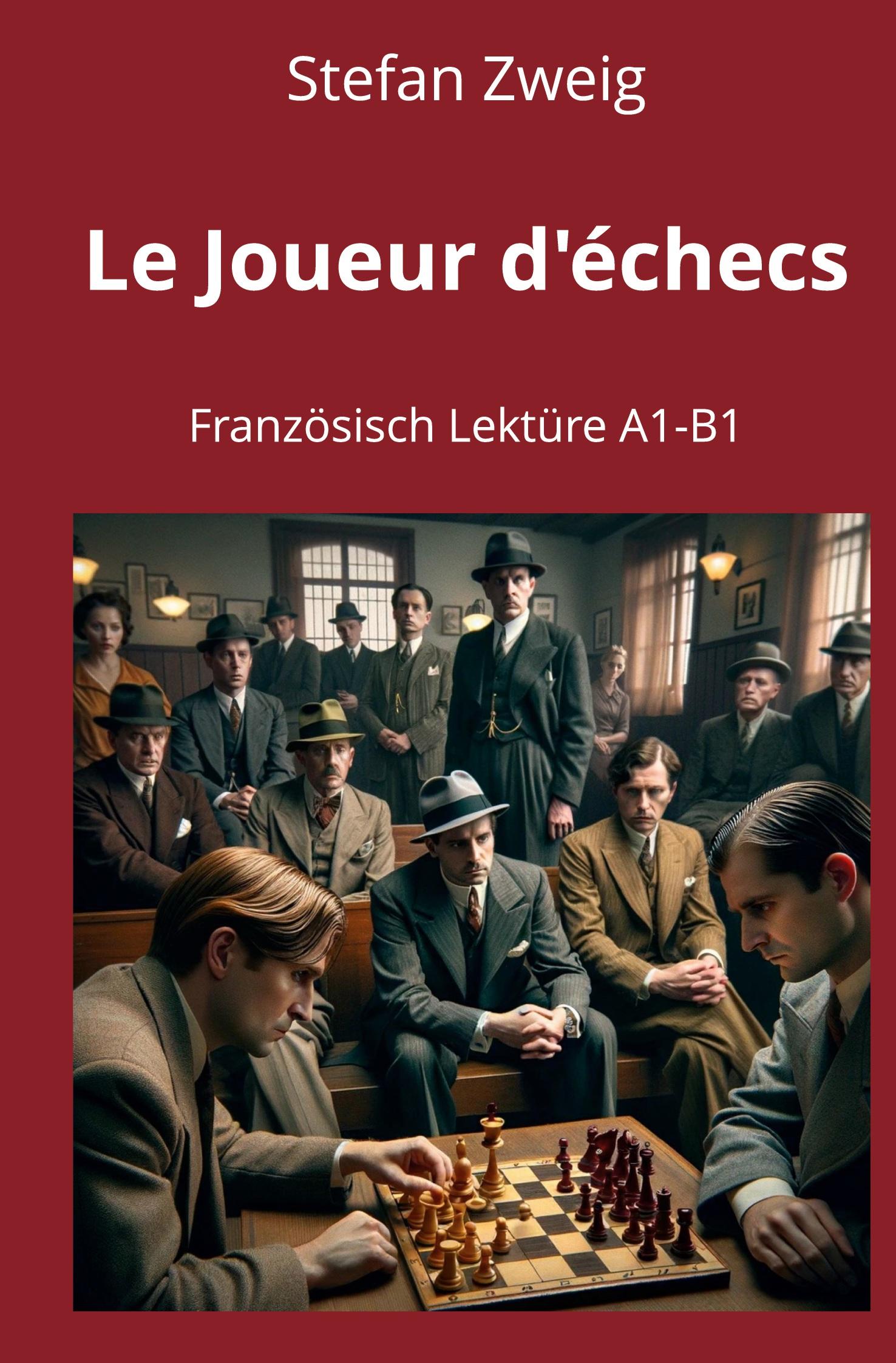 Cover: 9783759277732 | Le Joueur d'échecs: Französisch Lektüre A1 - B1 | Stefan Zweig | Buch