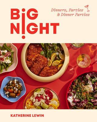 Cover: 9781454952138 | Big Night | Dinners, Parties &amp; Dinner Parties | Katherine Lewin | Buch