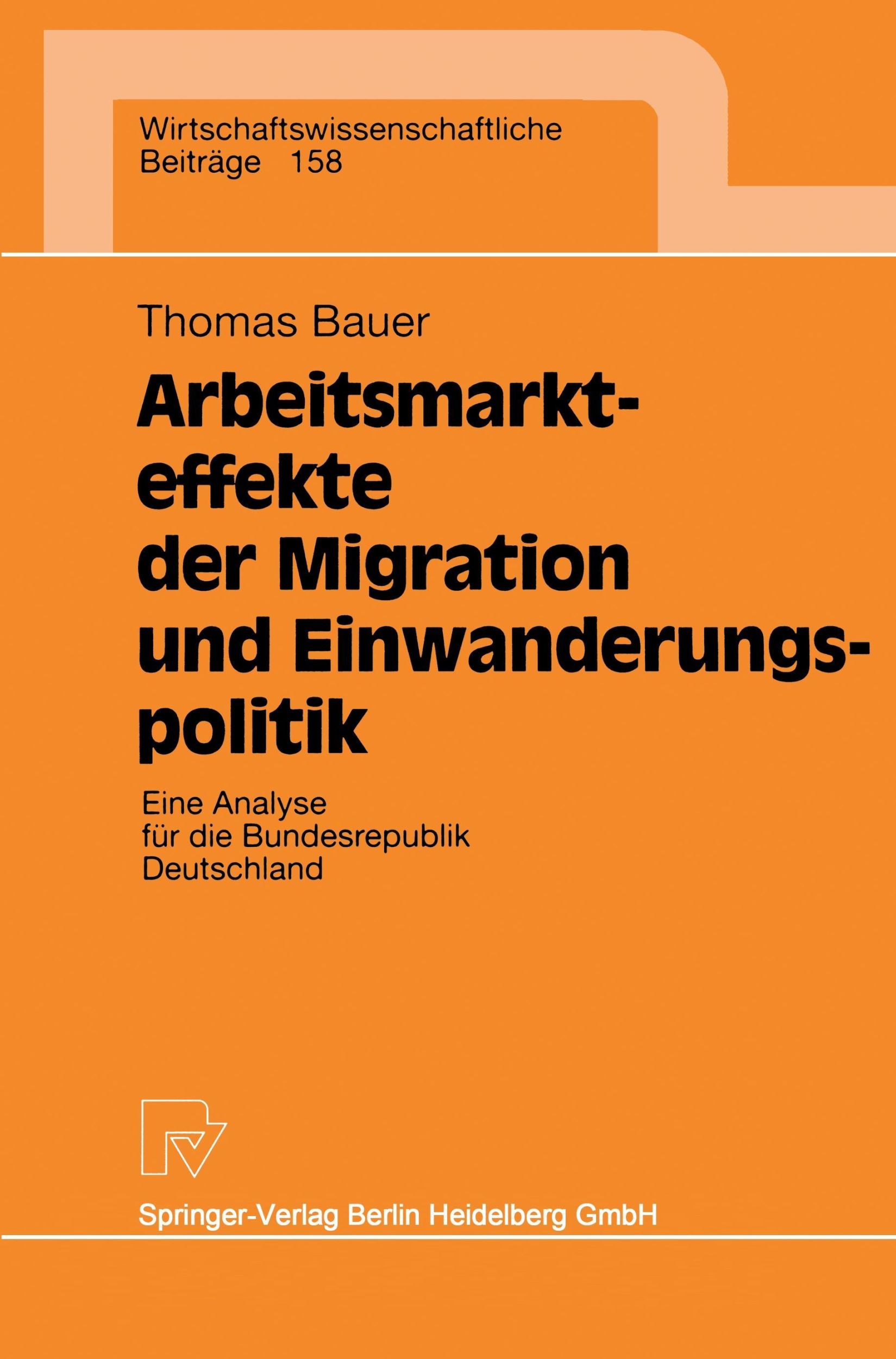 Cover: 9783790810714 | Arbeitsmarkteffekte der Migration und Einwanderungspolitik | Bauer | x