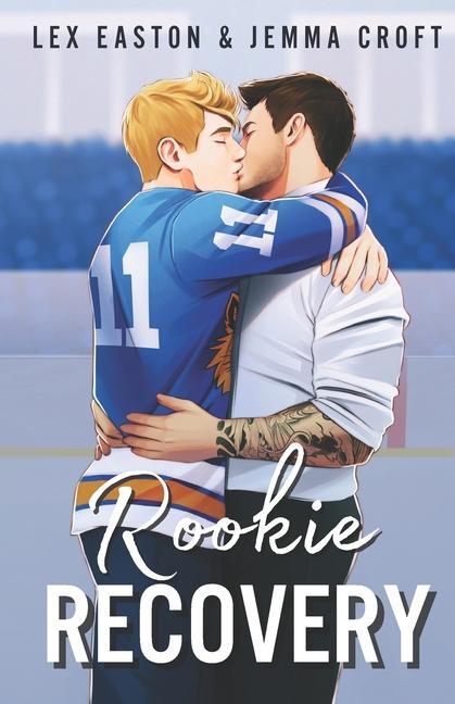 Cover: 9798989641413 | Rookie Recovery | A Slow-Burn MM Hockey Romance | Lex Veia (u. a.)