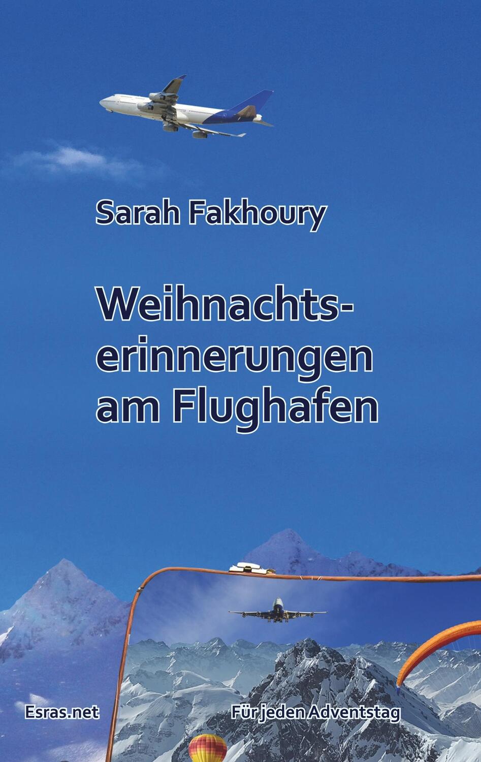 Cover: 9783038900368 | Weihnachtserinnerungen am Flughafen | Adventskalendergeschichte | Buch