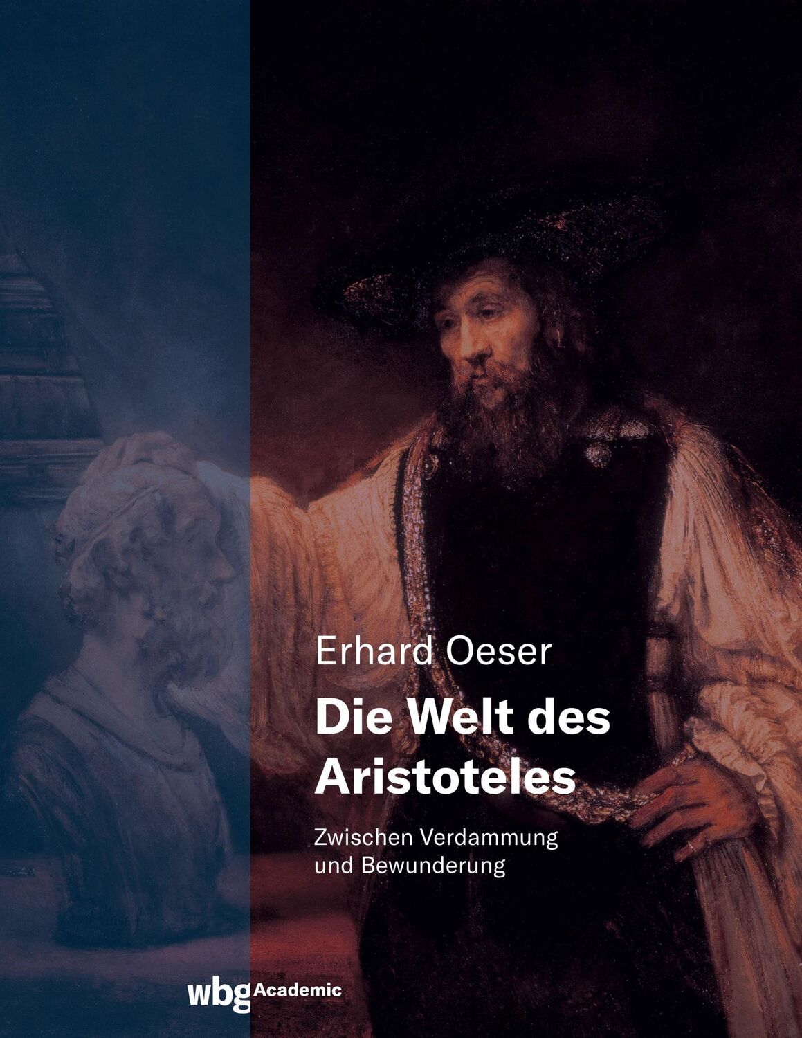 Cover: 9783534406395 | Die Welt des Aristoteles | Zwischen Verdammung und Bewunderung | Oeser