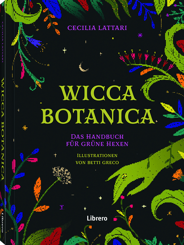 Cover: 9789463598538 | Wicca Botanica | Cecilia Lattari | Buch | 160 S. | Deutsch | 2022