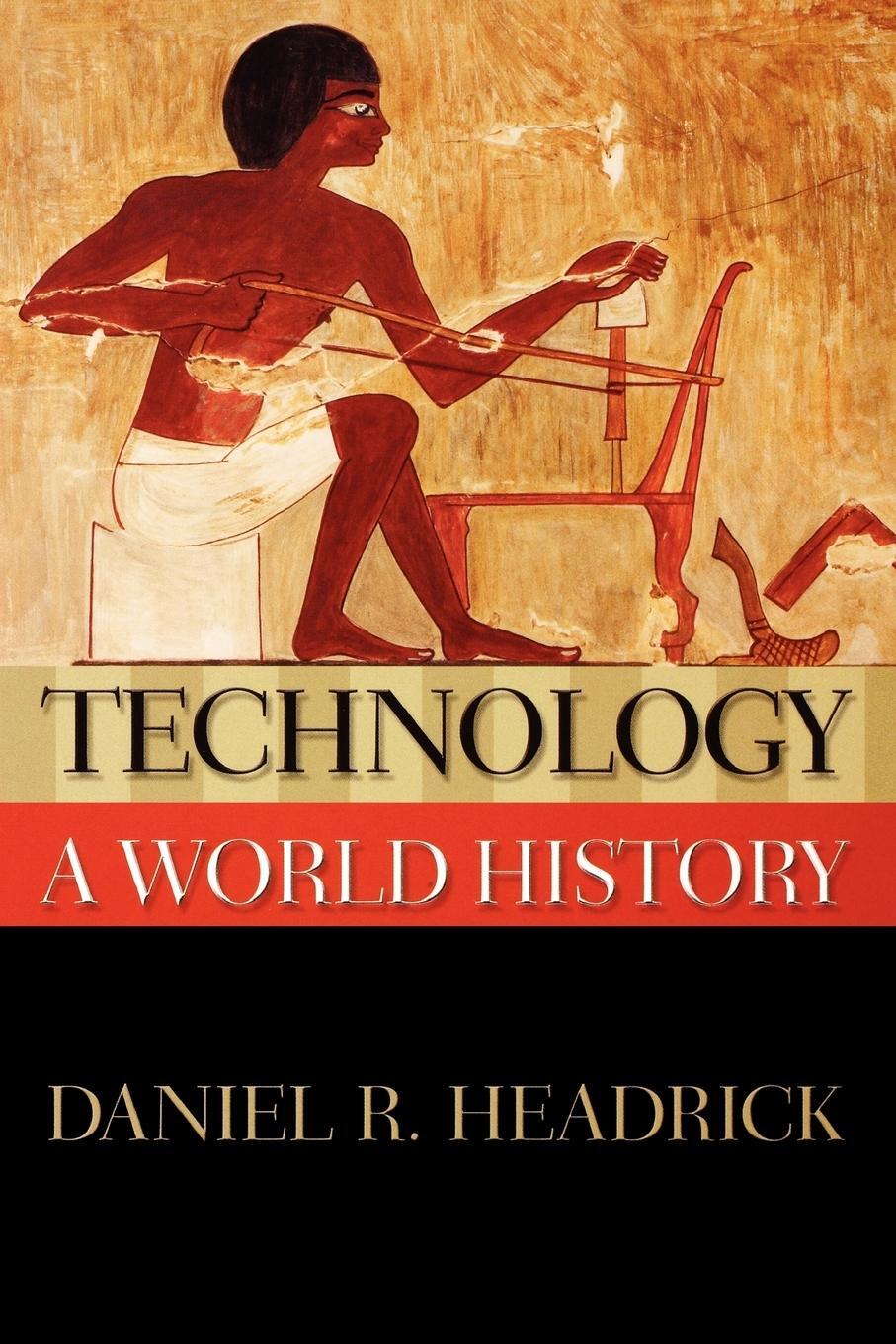 Cover: 9780195338218 | Technology | A World History | Daniel R. Headrick | Taschenbuch | 2009