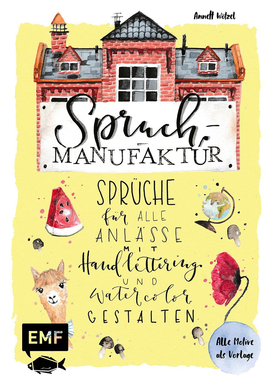 Cover: 9783745904109 | Spruch-Manufaktur - Sprüche für alle Anlässe mit Handlettering und...