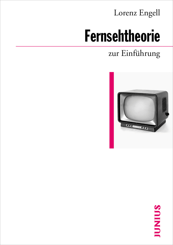 Cover: 9783885066927 | Fernsehtheorie zur Einführung | Lorenz Engell | Taschenbuch | 2012