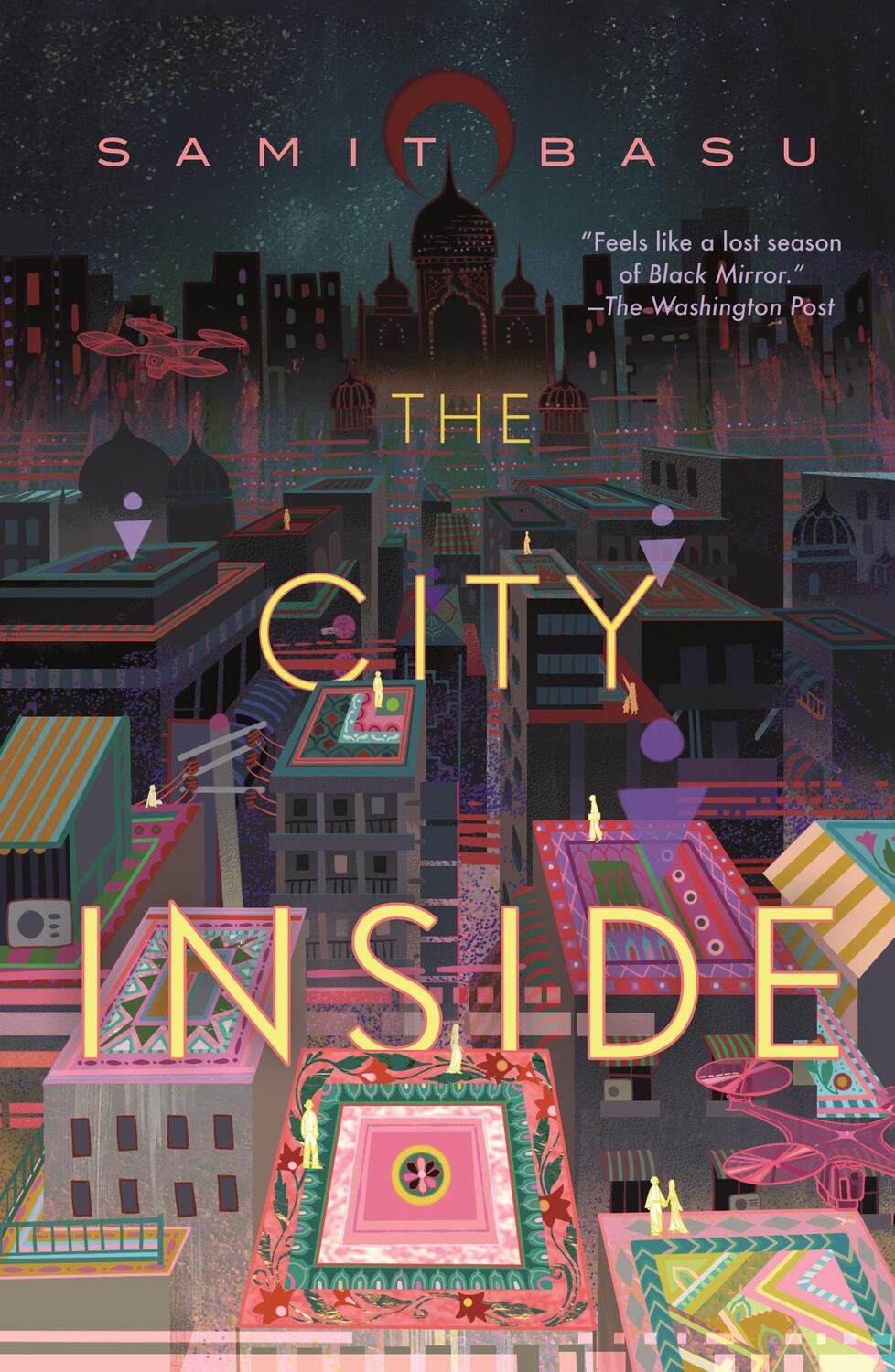 Cover: 9781250827500 | The City Inside | Samit Basu | Taschenbuch | Kartoniert / Broschiert