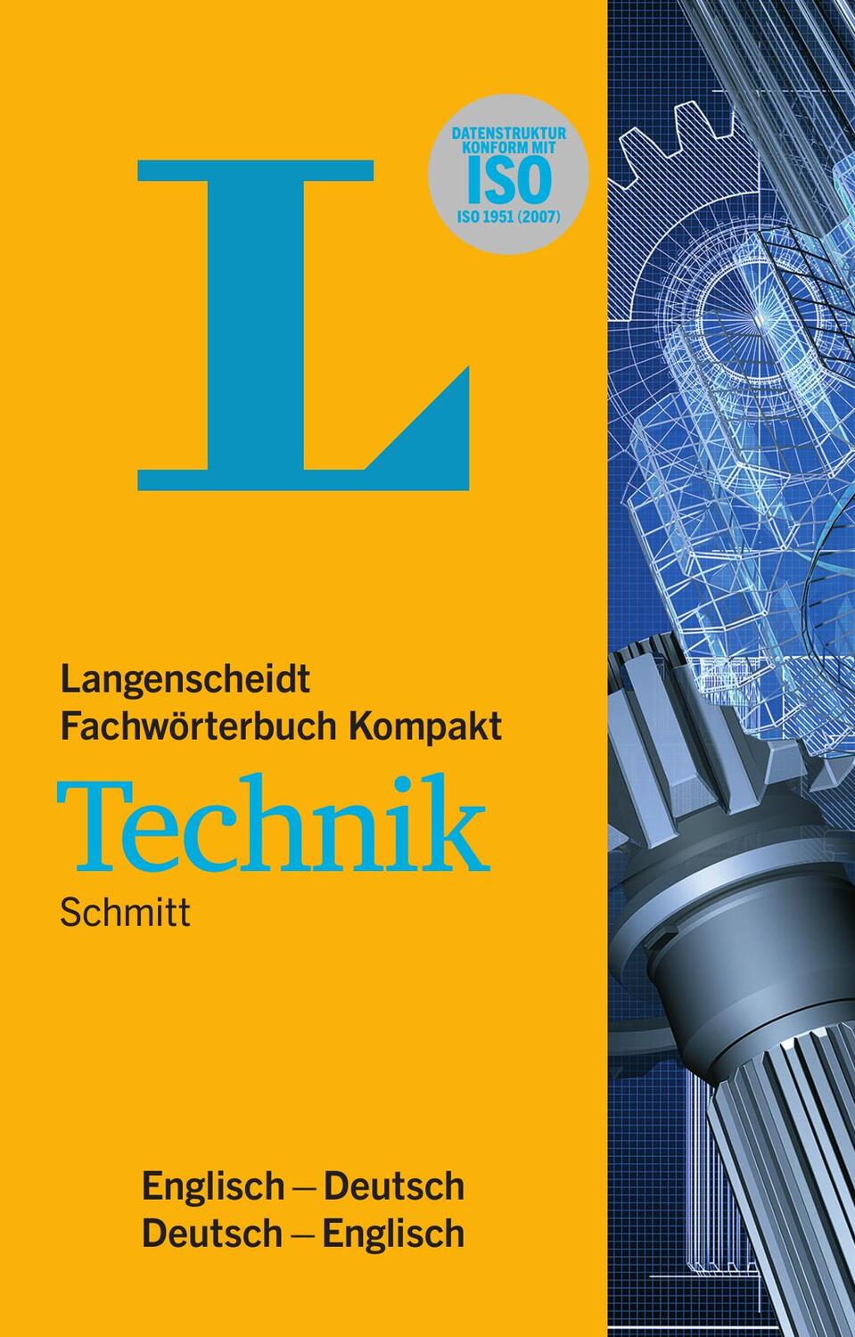 Cover: 9783125140929 | Langenscheidt Fachwörterbuch Kompakt Technik Englisch | Schmitt | Buch