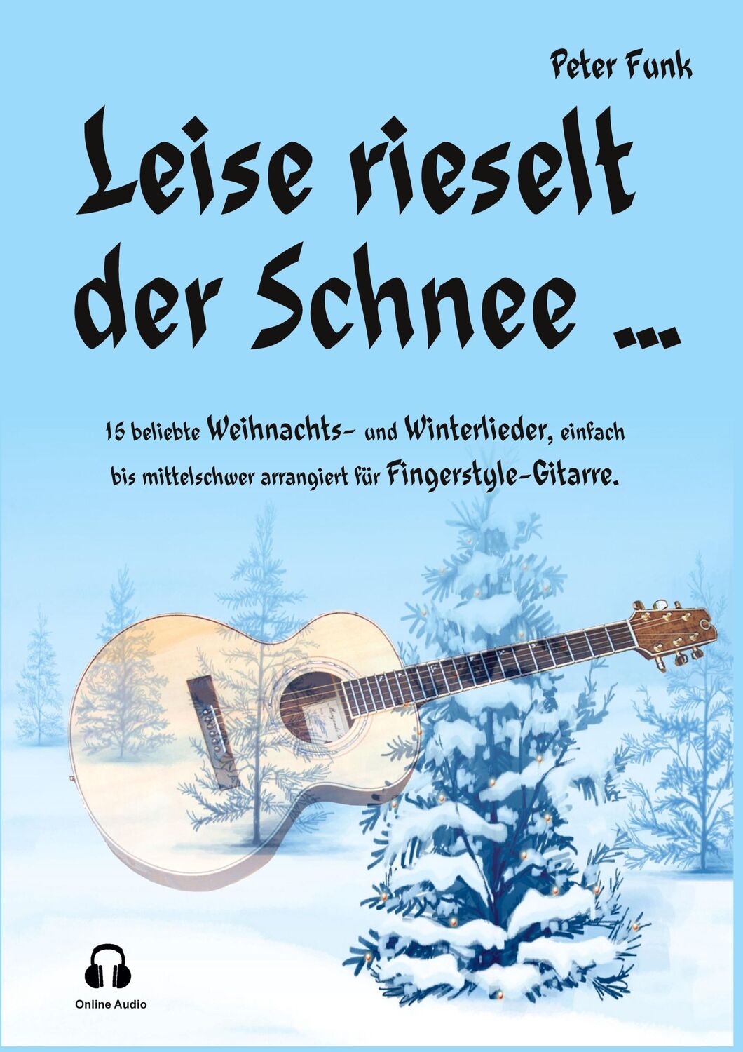 Cover: 9783754373897 | Leise rieselt der Schnee ... | Peter Funk | Taschenbuch | Booklet