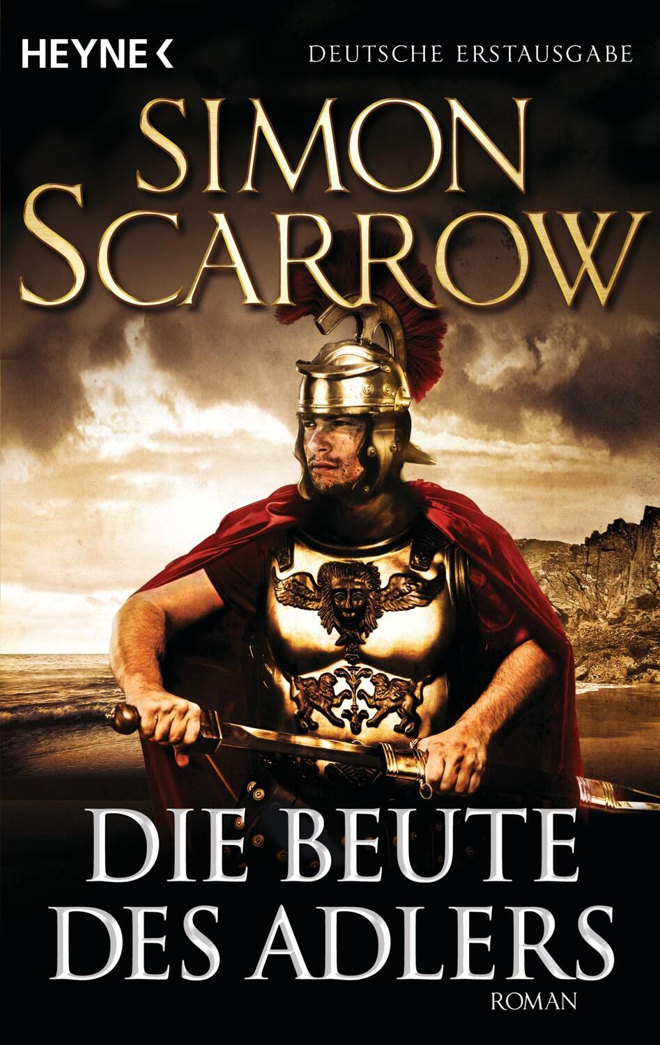 Cover: 9783453471184 | Die Beute des Adlers | Die Rom-Serie 5 | Simon Scarrow | Taschenbuch