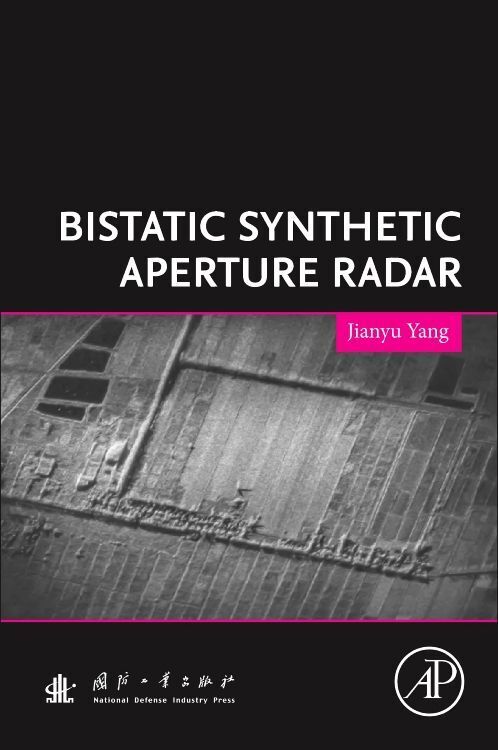 Cover: 9780128224595 | Bistatic Synthetic Aperture Radar | Jianyu Yang | Taschenbuch